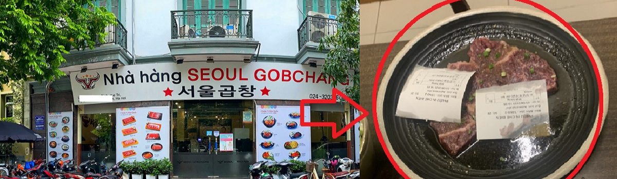 Vụ nhà hàng SEOUL GOBCHANG (Mỹ Đình) bị tố coi thường khách hàng: Góc nhìn chính xác về hậu quả khủng hoảng truyền thông!